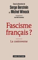 Fascisme français ? La controverse