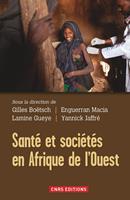   Sant&eacute; et soci&eacute;t&eacute; en Afrique de l'Ouest