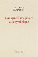   L'Imaginé , l'imaginaire et le symbolique