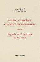   Galilée, cosmologie et science du mouvement