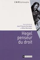   Hegel penseur du droit