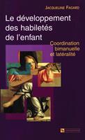   Le développement des habiletés de l’enfant