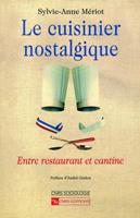   Le cuisinier nostalgique