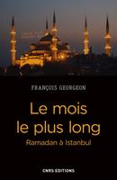   Le mois le plus long - Ramadan à Istanbul