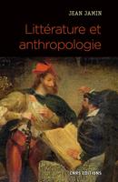   Littérature et anthropologie