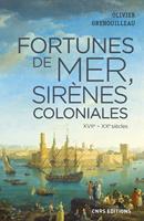   Fortunes de mer, sirènes coloniales