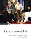   La farce aujourd'hui