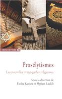   Prosélytismes