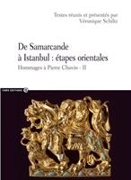 De Samarcande à Istanbul : étapes orientales