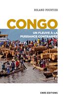   Congo. Un fleuve &agrave; la puissance contrari&eacute;e