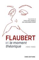   Flaubert et le moment théorique (1960-1980)