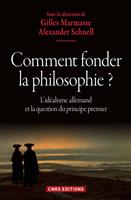 Comment fonder la philosophie ?