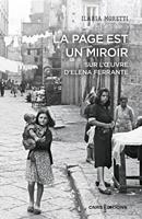  La page est un miroir. Sur l'oeuvre d'Elena Ferrante