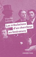   Les tribulations d'un chercheur en littérature