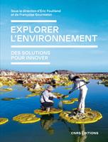   Explorer l'environnement - Des solutions pour innover