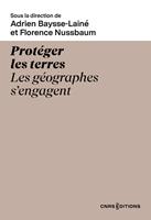   Protéger les terres - Les géographes s'engagent