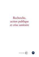 Recherche, action publique et crise sanitaire