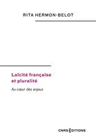   La&iuml;cit&eacute; fran&ccedil;aise et pluralit&eacute;. Au c&oelig;ur des enjeux