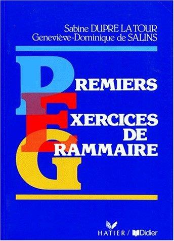 PREMIERS EXERCICES DE GRAMMAIRE - DUPRE' LA TOUR S., DE SALINS G.D. - Libro | Libraccio.it