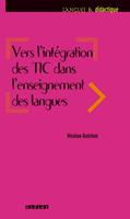 Vers l'intégration des TIC dans l'enseignement des langues - ebook