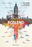   Roslend (tome 1)