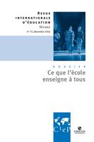   Ce que l'école enseigne à tous - Revue Internationale d'éducation Sèvres n°73 - Ebook
