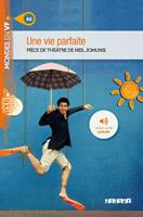   Mondes en VF - Une vie parfaite - Niv. A2 - Ebook