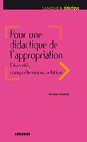   Pour une didactique de l'appropriation, diversité, compréhension, relation - Ebook