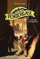   L'Agence Pendergast - tome 1, Le Prince des t&eacute;n&egrave;bres