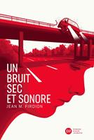   Un bruit sec et sonore