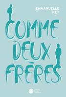   Comme deux frères