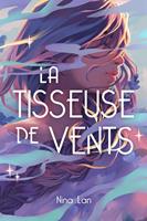   La Tisseuse de vents