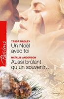   Un Noël avec toi - Aussi brûlant qu'un souvenir...