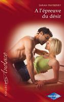   A l'épreuve du désir