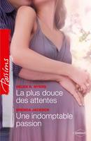   La plus douce des attentes - Une indomptable passion