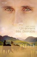   Un ennemi très désirable