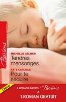   Tendres mensonges - Pour te séduire - Célibataire à la carte