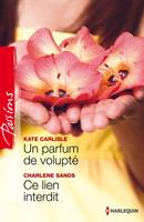   Un parfum de volupté - Ce lien interdit
