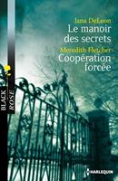   Le manoir des secrets - Coopération forcée