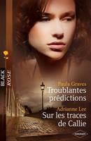   Troublantes prédictions - Sur les traces de Callie