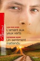   L'amant aux yeux verts - Un sentiment inattendu
