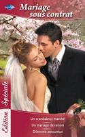   Mariage sous contrat