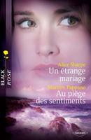   Un étrange mariage - Au piège des sentiments (Harlequin Black Rose)