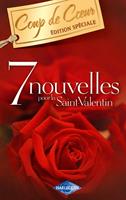   7 nouvelles pour la Saint-Valentin (Harlequin Coup de Coeur)