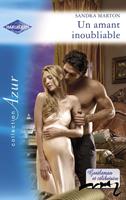 Un amant inoubliable (Harlequin Azur)