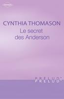   Le secret des Anderson (Harlequin Pr&eacute;lud')