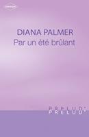   Par un été brûlant (Harlequin Prélud')