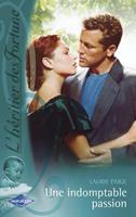   Une indomptable passion (Saga L'héritier des Fortune 2)