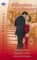   Milliardaires... et célibataires (Harlequin Edition Spéciale)