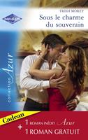 Sous le charme du souverain - Secret brûlant (Harlequin Azur)